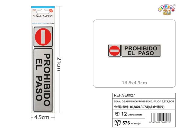 Señal de aluminio - PROHIBIDO EL PASO 16.8 x 4.3 cm - Etiquetas metálicas